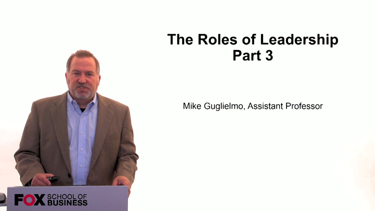 The Role of Leadership Pt.3