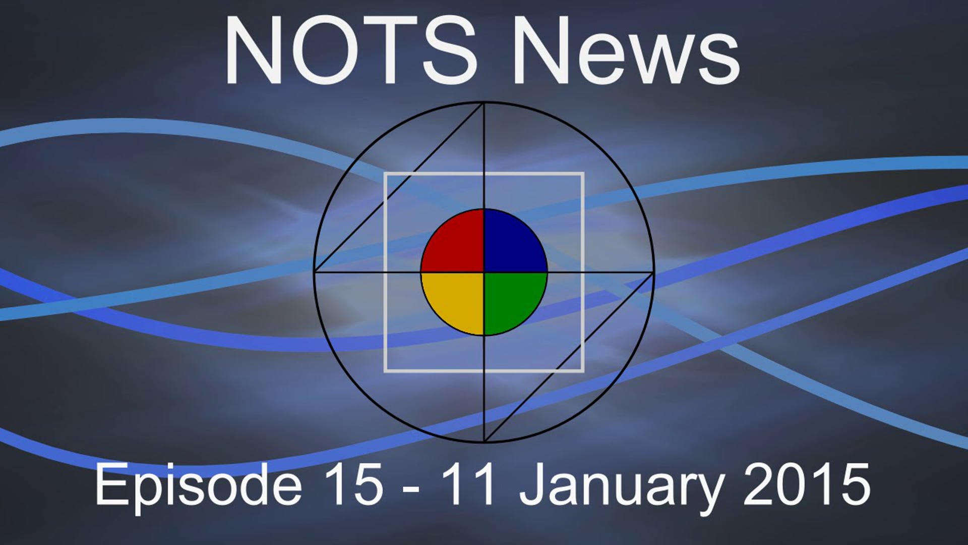 11 January 2015 - NOTS News