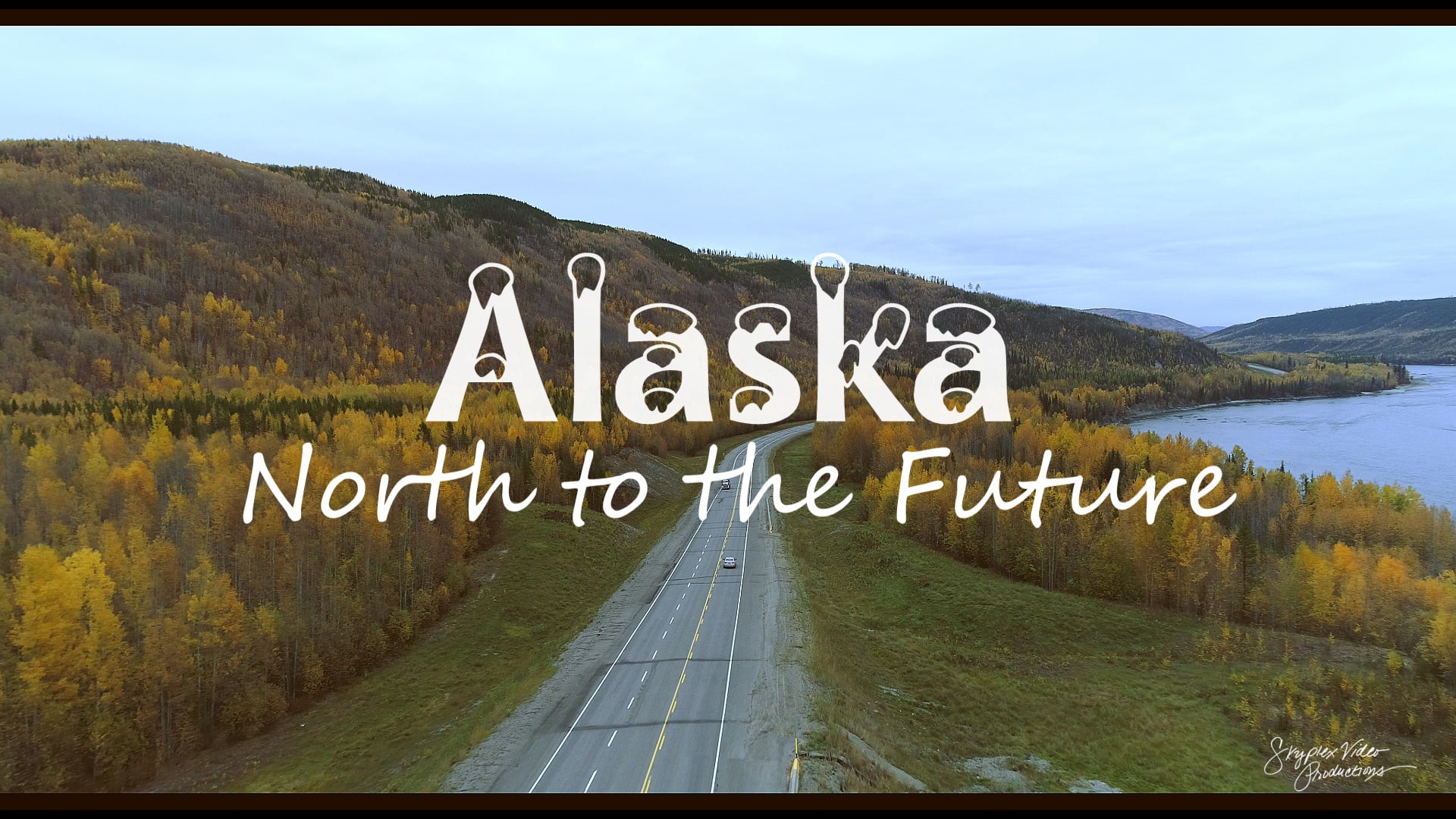 Alaska - North to the Future