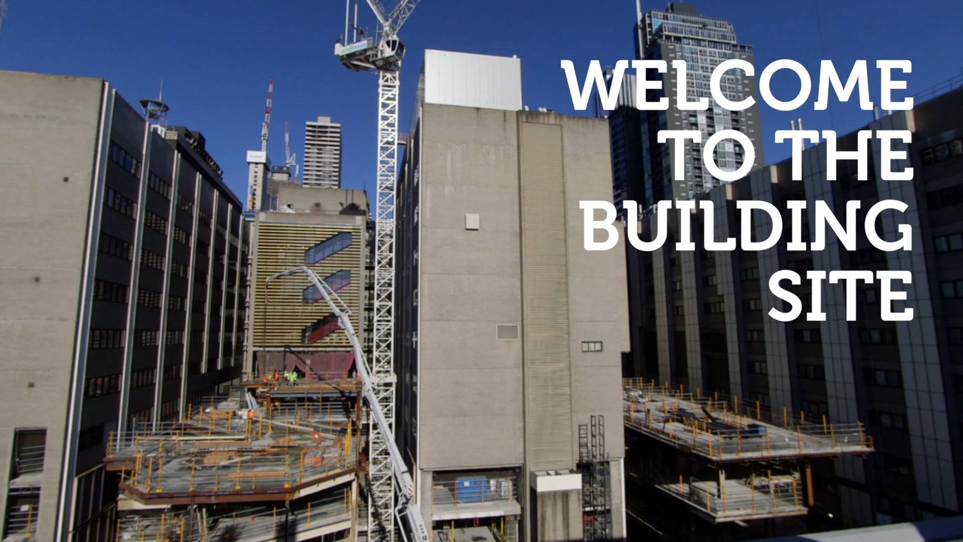 Behind the Hoarding - Welcome to the Building Site | RMIT University