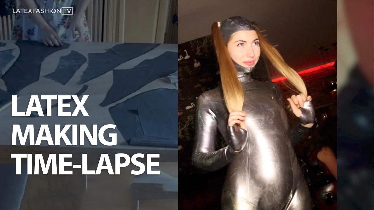 Latex Making Time-lapse | LatexFashionTV