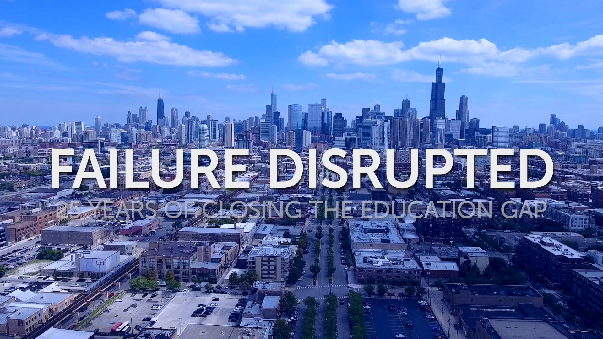 Failure Disrupted: 25 Years of Closing the Education Gap