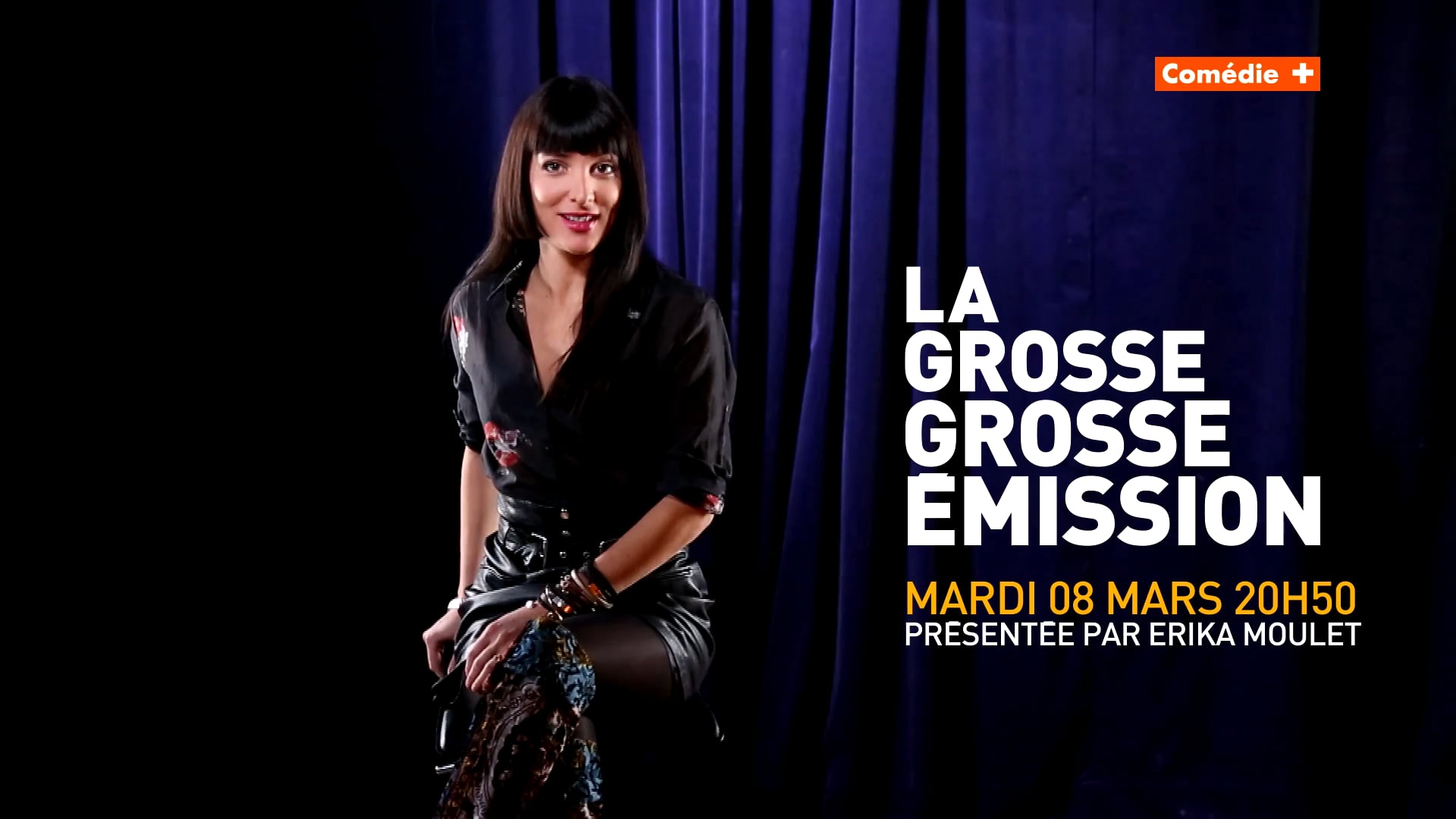 B.A. ERIKA MOULET LA GROSSE EMISSION / B.A. FACTORY / COMEDIE +