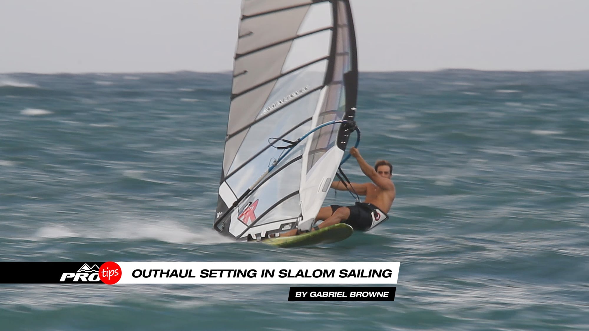 Pro Tips Outhaul setting in slalom sailing Windsurfing Videos