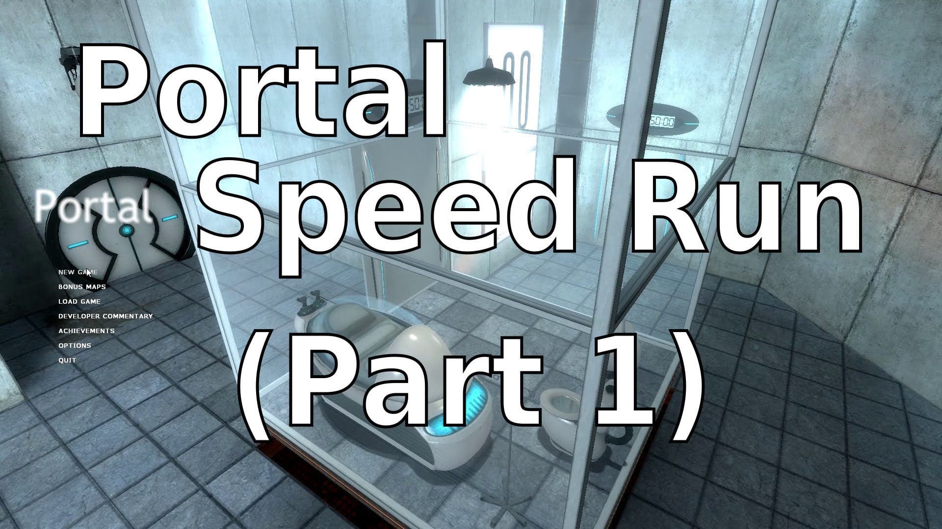 Portal Speed Run - Part 1
