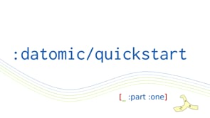 36. Datomic Quickstart, part 1