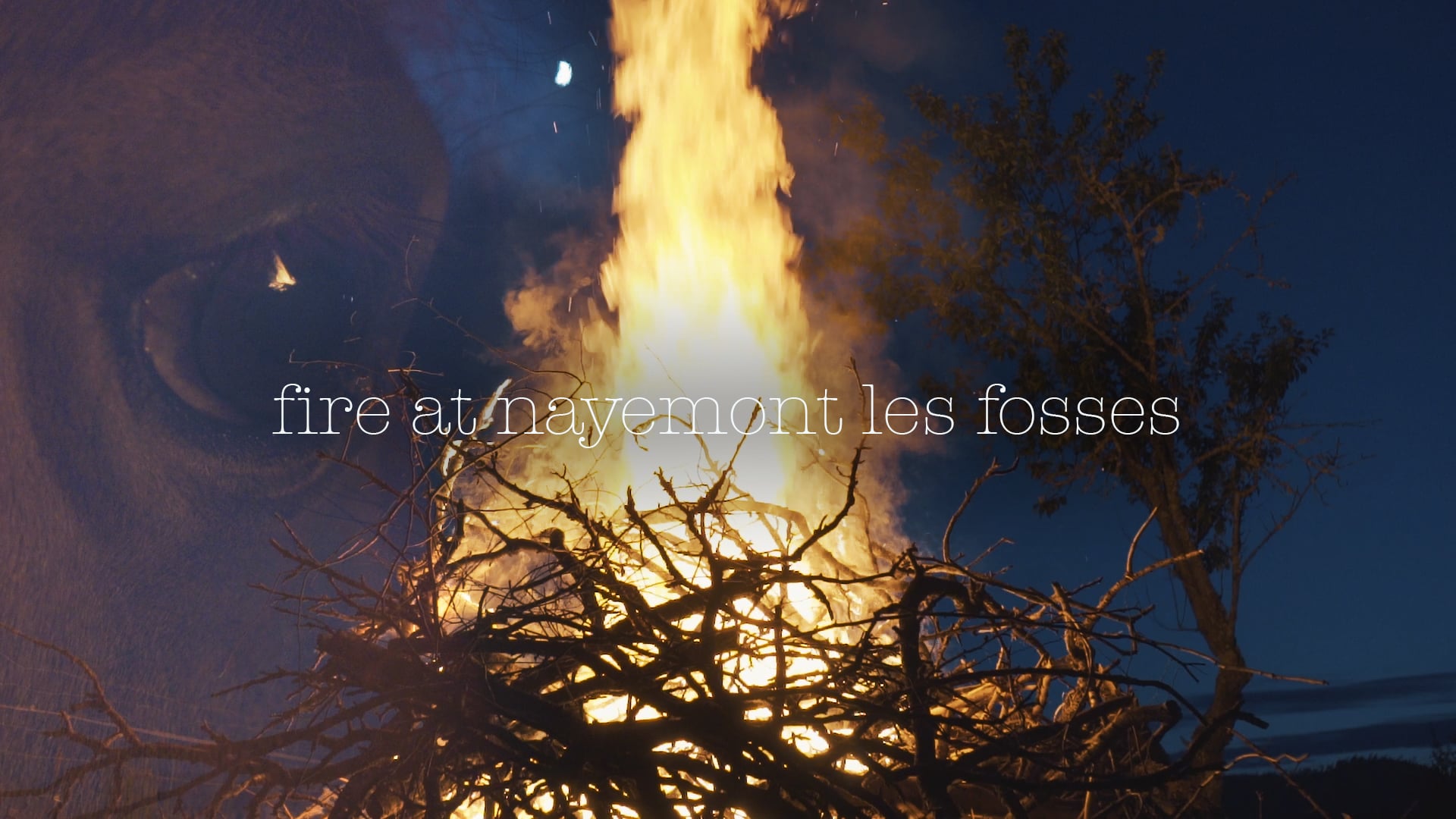 Fire at Nayemont les Fosses