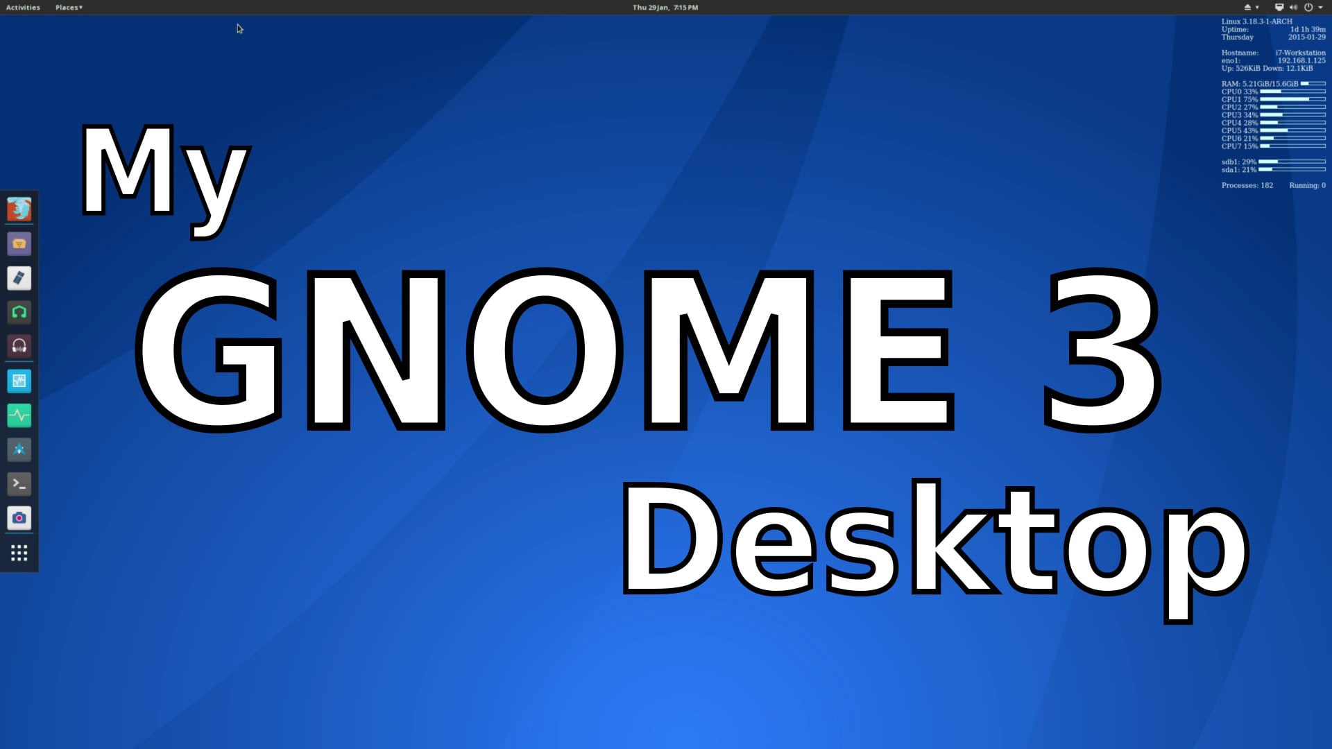 My GNOME 3 Desktop