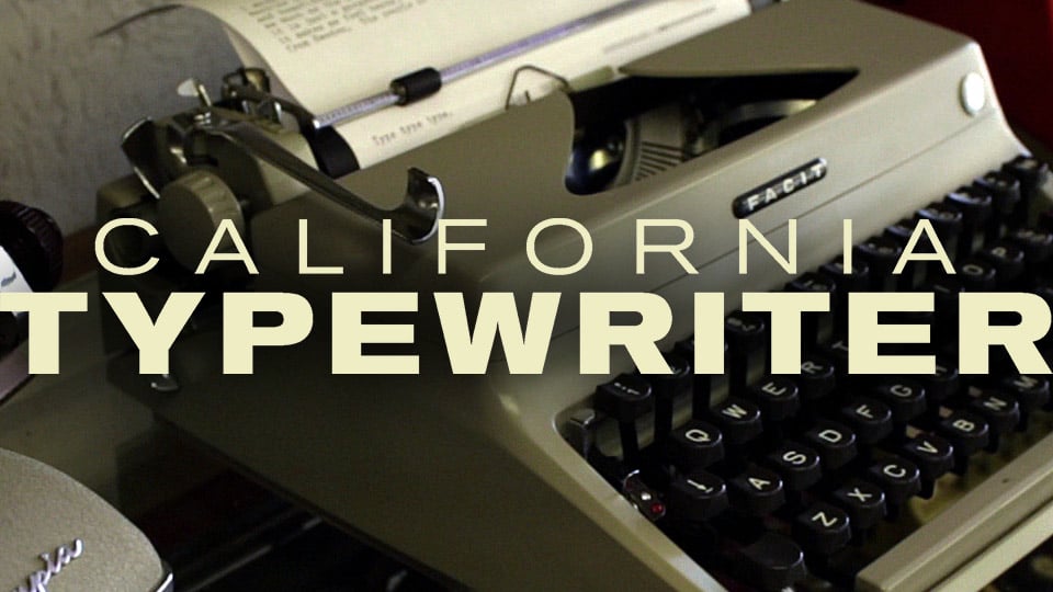 Watch California Typewriter Online Vimeo On Demand on Vimeo