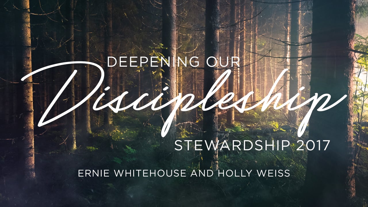 Stewardship 2017: Ernie and Holly