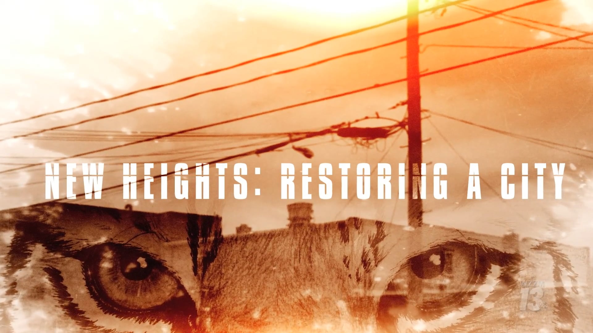 New Heights: Restoring A City