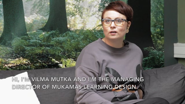 Mukamas Learning Design - Customer Success Story  ( Vilma Mutka - Chief Executive Officer, Facilitator, Leadership and Learning Coach)