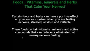 How To Calm Your Nerves With Nutrition And Supplements