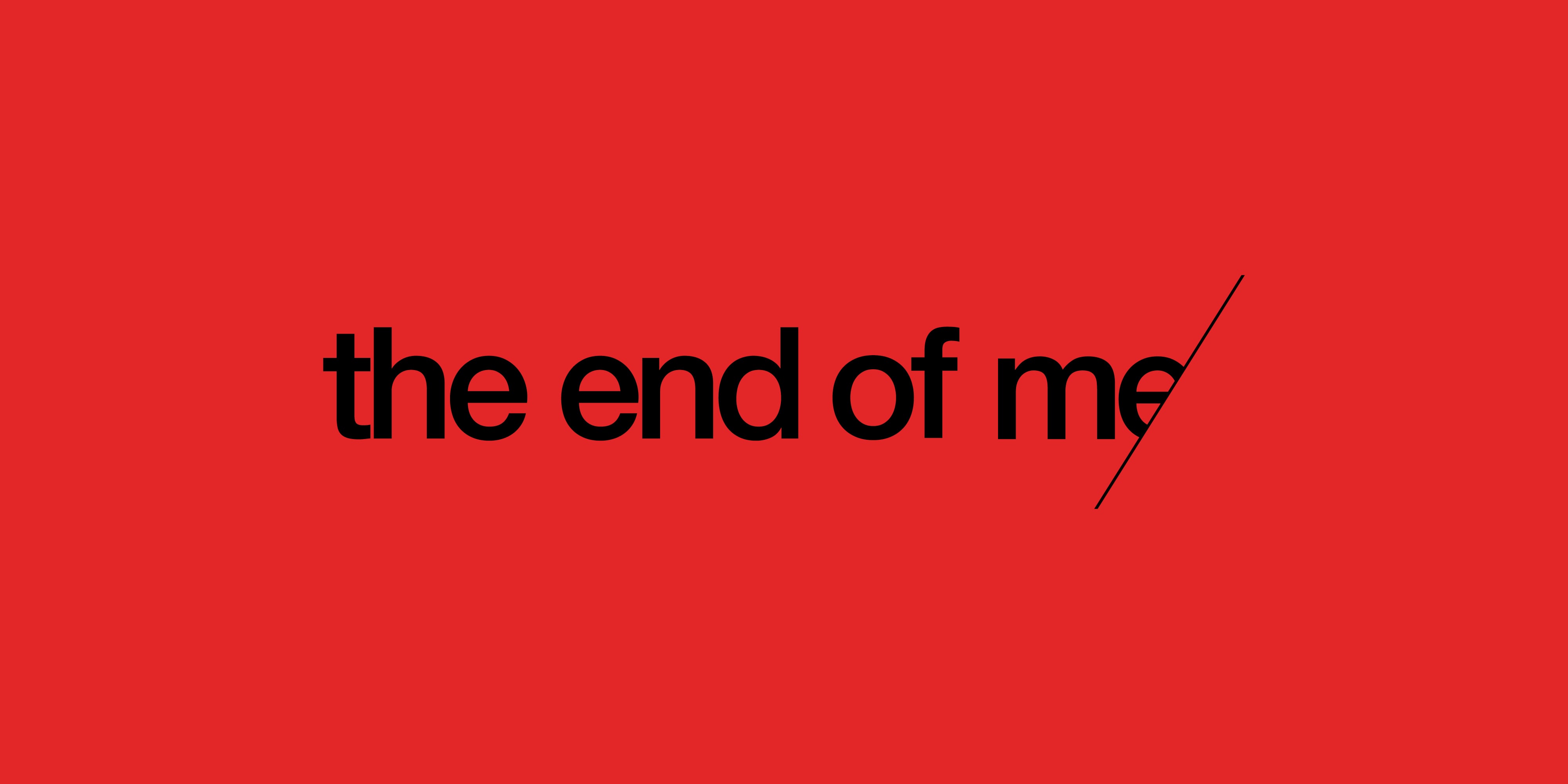 Watch The End of Me Study Online Vimeo On Demand on Vimeo