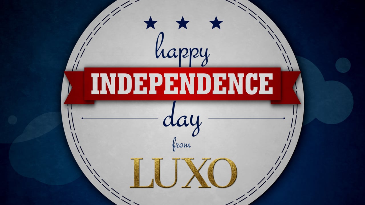 Happy Independence Day from LUXO