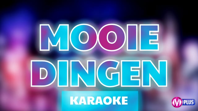 Mooie dingen (karaoke)