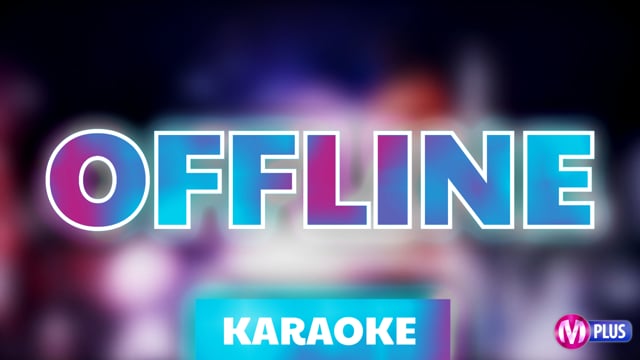 Offline (karaoke)