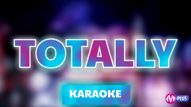 Totally (karaoke)