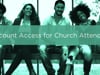 Account Access for Church Attenders