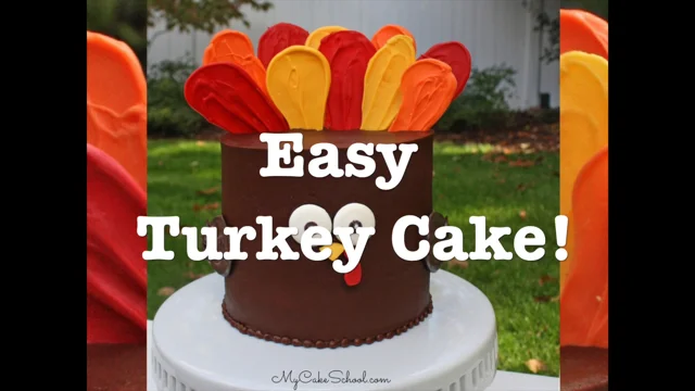 Easy Turkey Cake Tutorial 