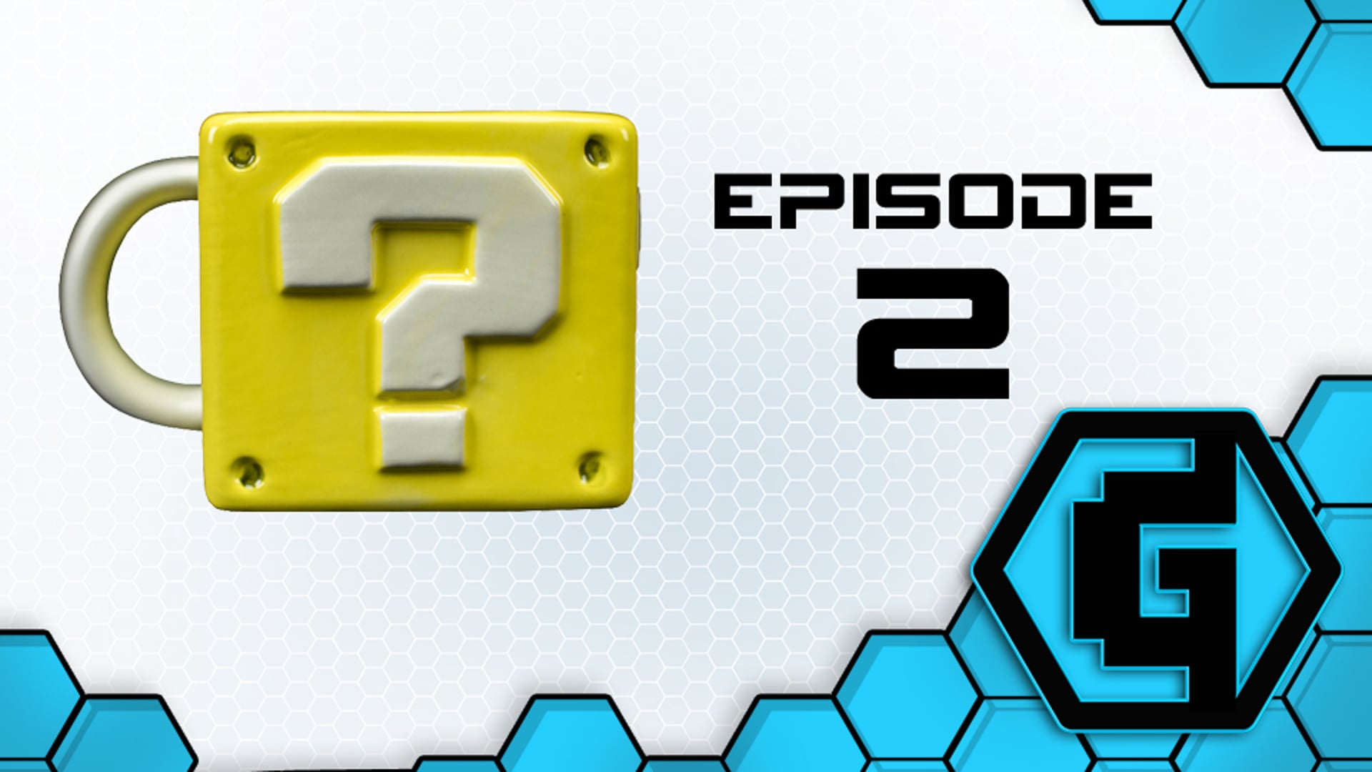 The Geekery View - Season 1 Episode 2