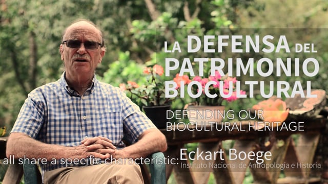 La Defensa del Patrimonio Biocultural
