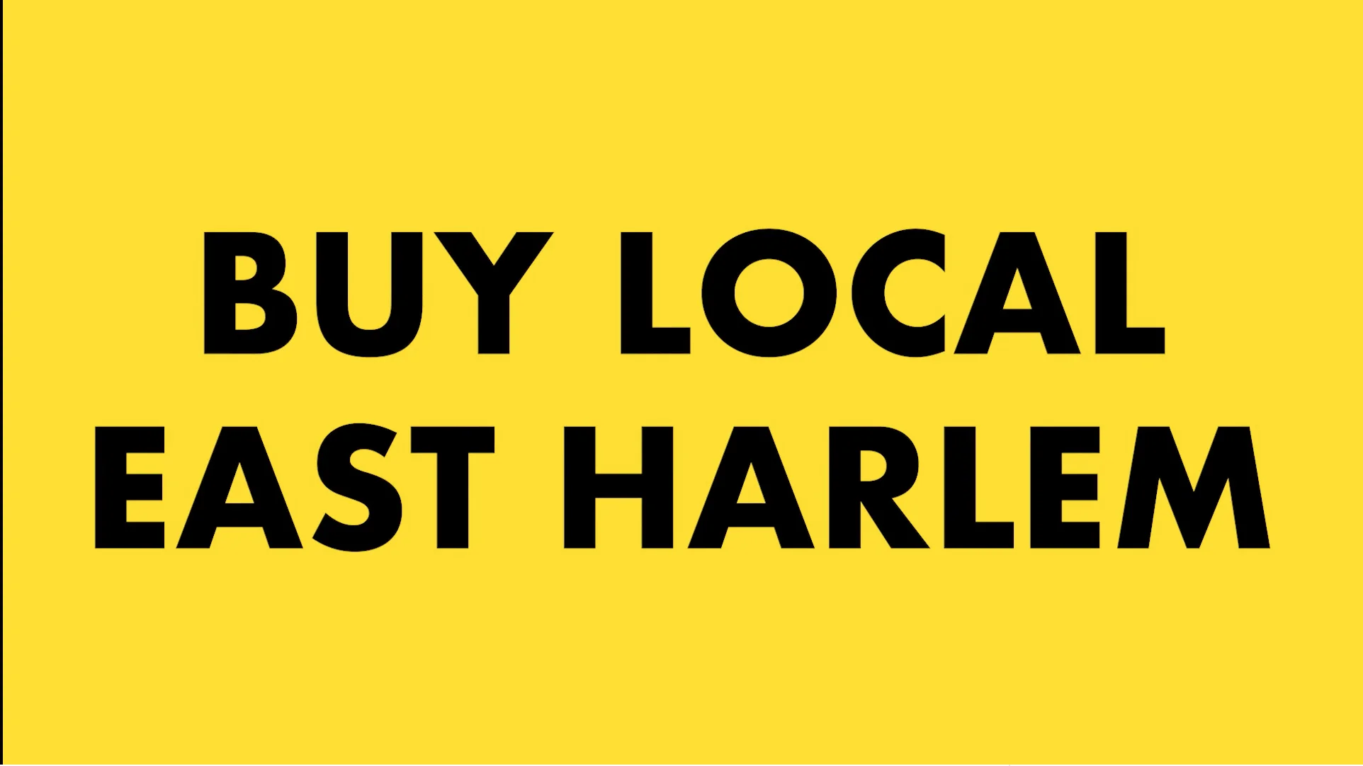 BUY LOCAL EAST HARLEM on Vimeo