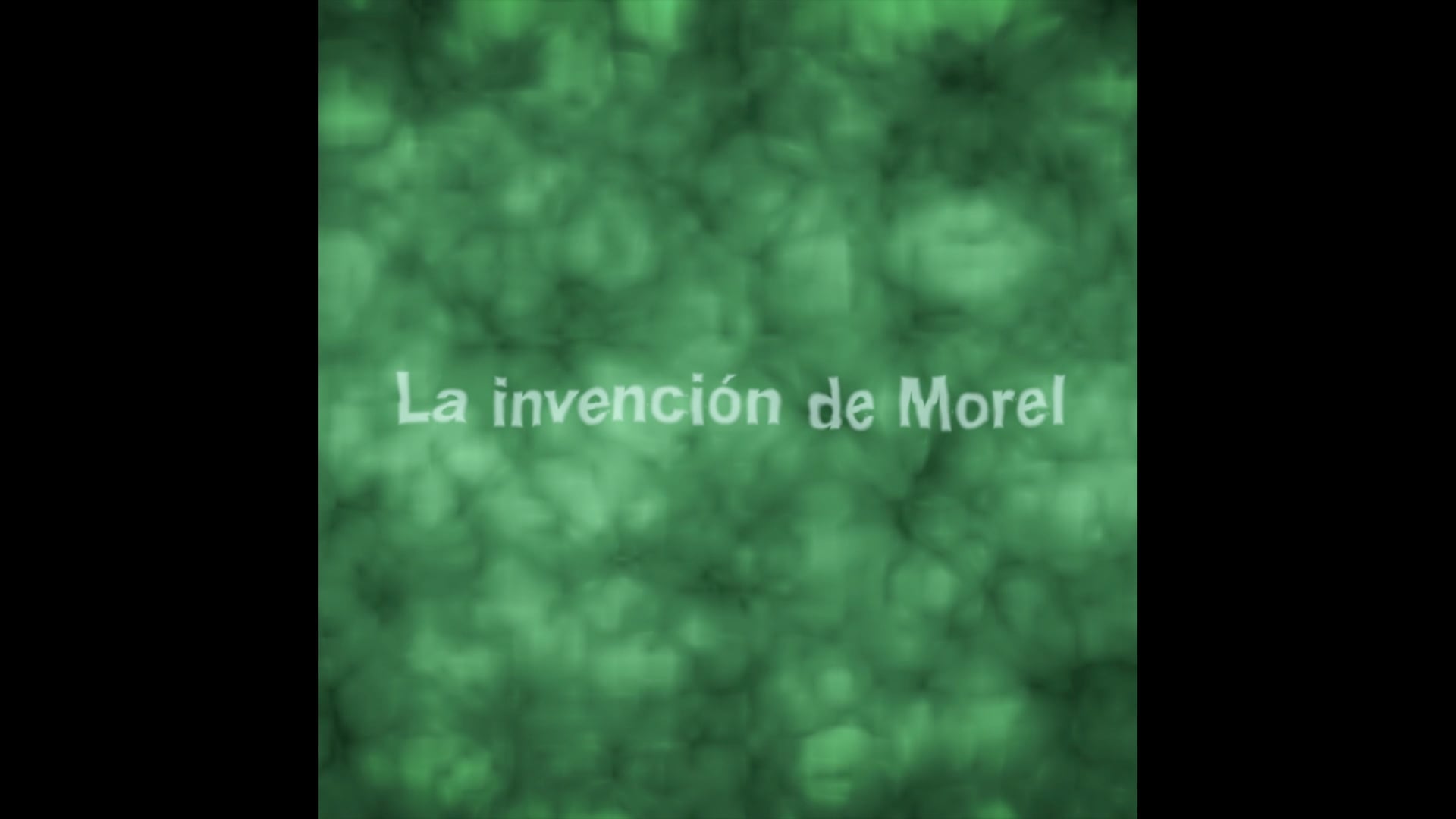 La invención de Morel