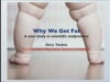 MI2 Forum 2017 - Gary Taubes - "Why We Get Fat"