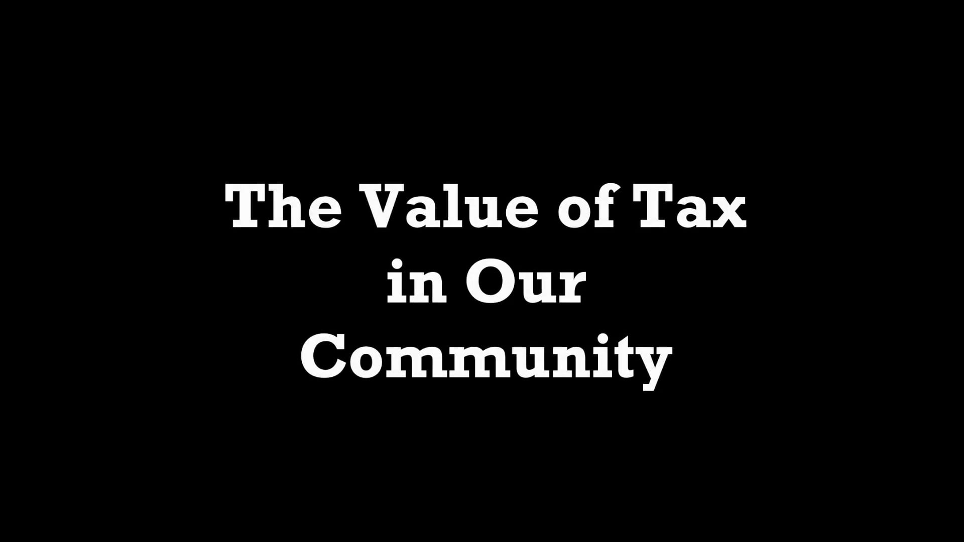 the-value-of-tax-in-our-community-on-vimeo