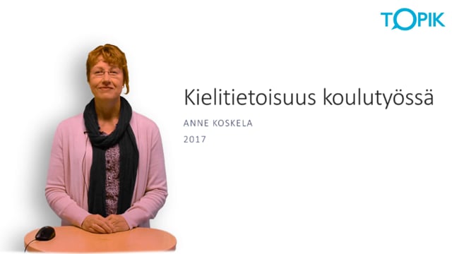 Kielitietoisuus koulutyössä / Anne Koskela