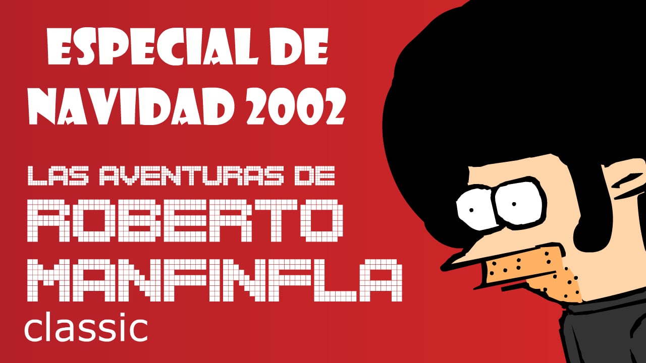 Las Aventuras de Roberto Manfinfla Especial de Navidad on Vimeo