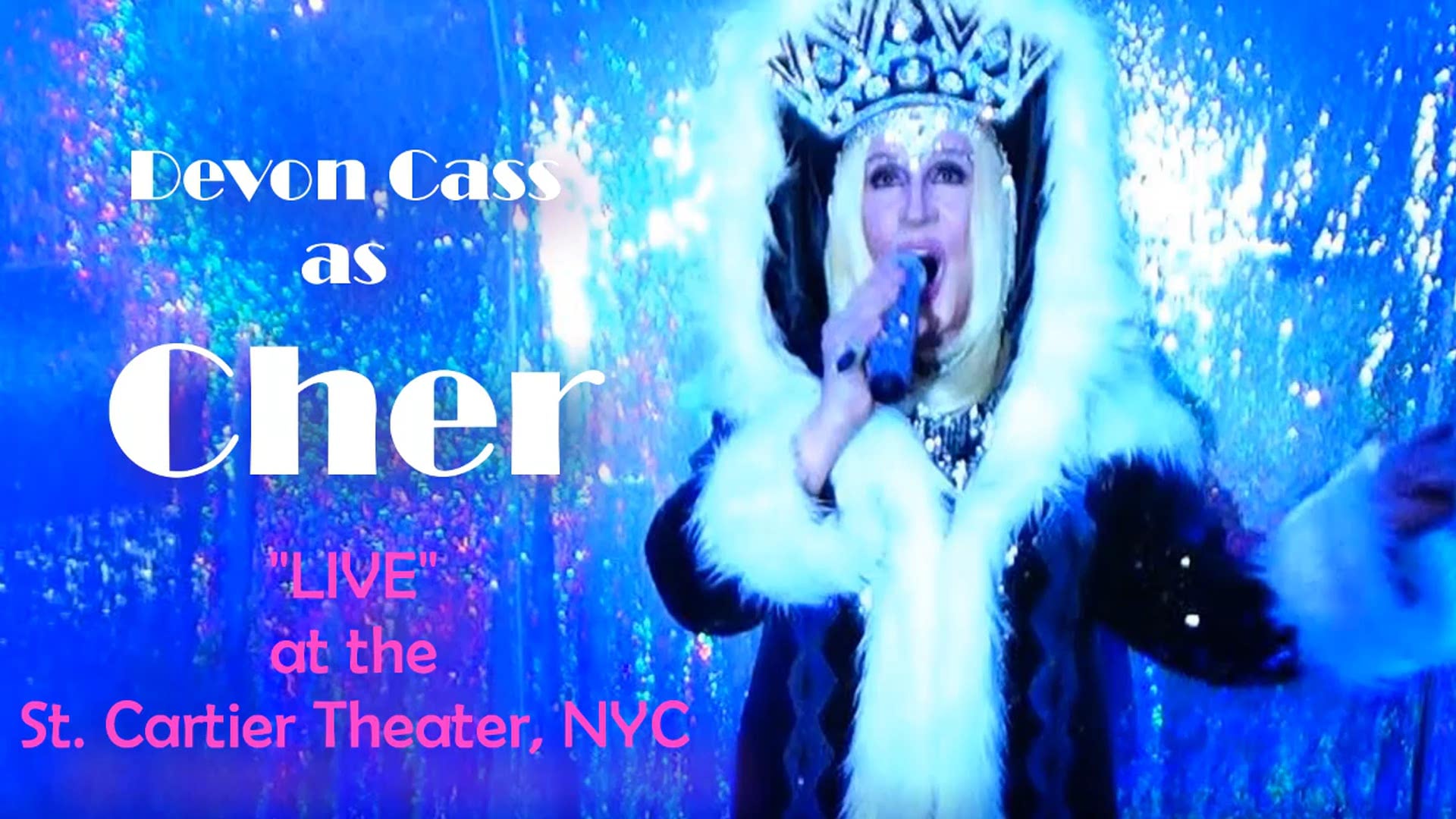 Promotional video thumbnail 1 for Devon Cass "Live Singing" Cher and more...