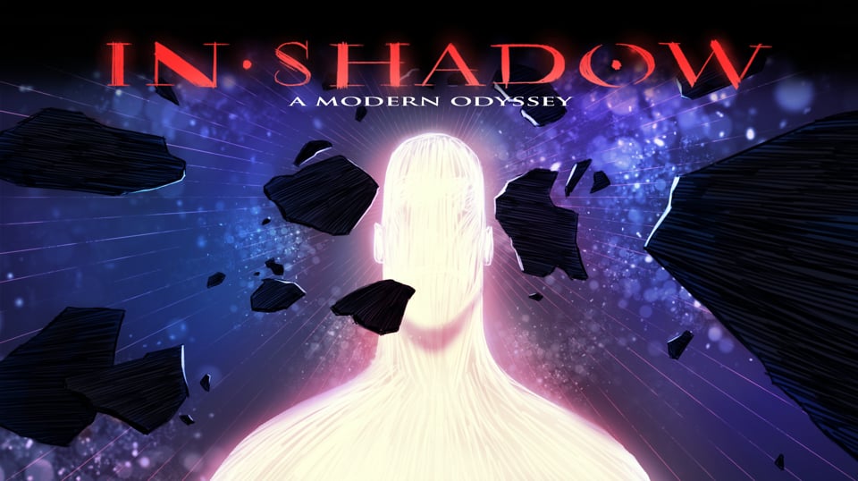 IN-SHADOW: A Modern Odyssey