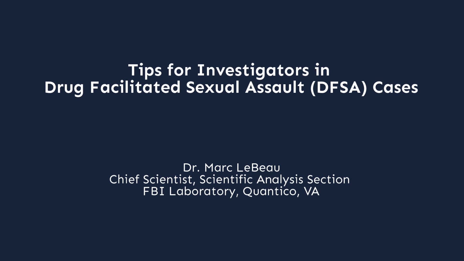 Expert Interview - Tips For Investigators In Drug Facilitated Sexual ...