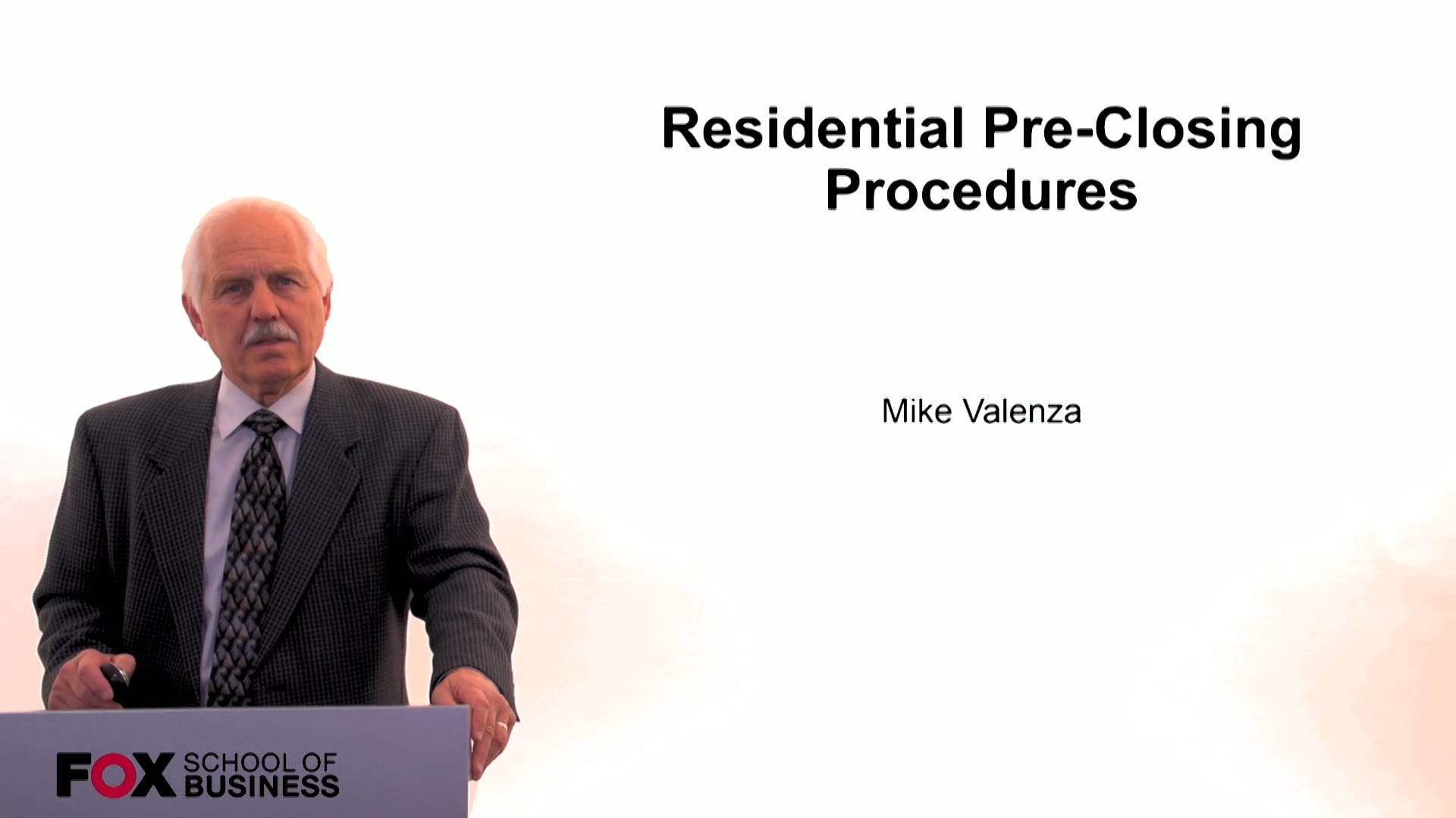 Residential Pre-Closing Procedures