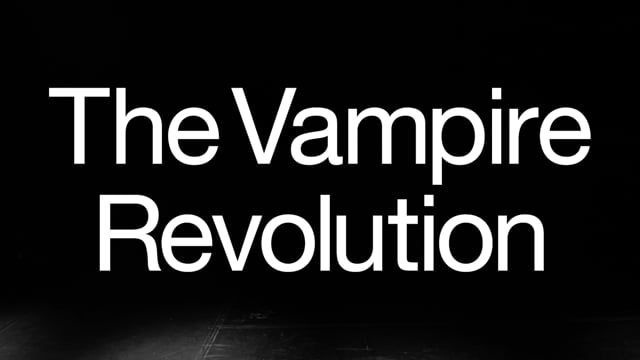 THE VAMPIRE REVOLUTION - Trailer 1