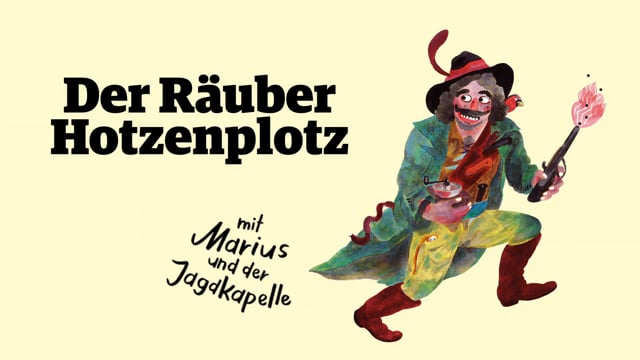 Trailer — "Der Räuber Hotzenplotz", Theater St. Gallen