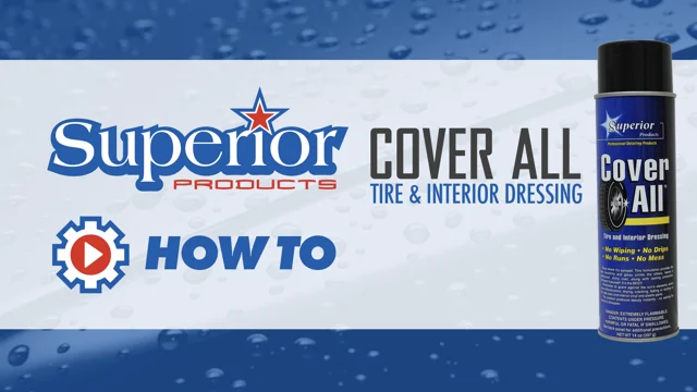 Superior Products California Cover All â€“ Automotive Tire  Shine Spray