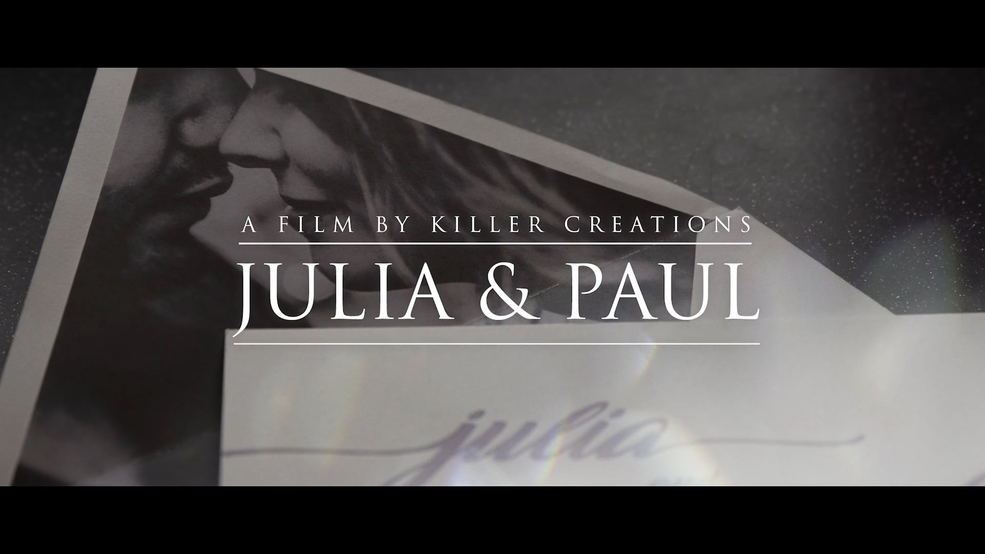 Julia & Paul - Wedding Day Feature Film