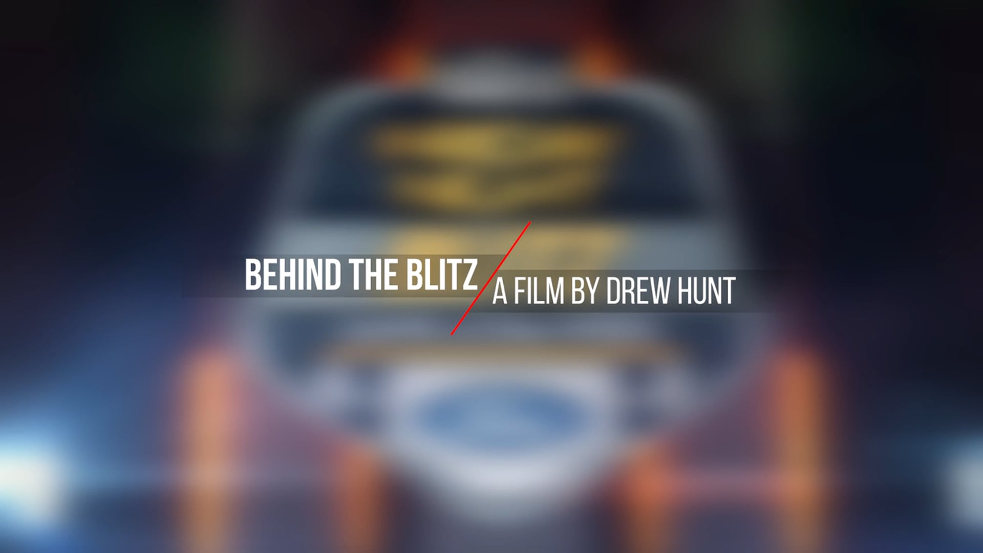 Behind the Blitz
