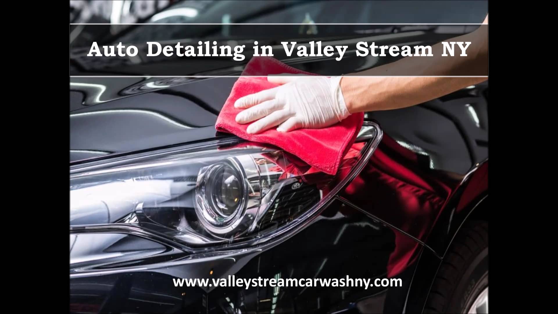 Auto Detailing in Valley Stream NY on Vimeo