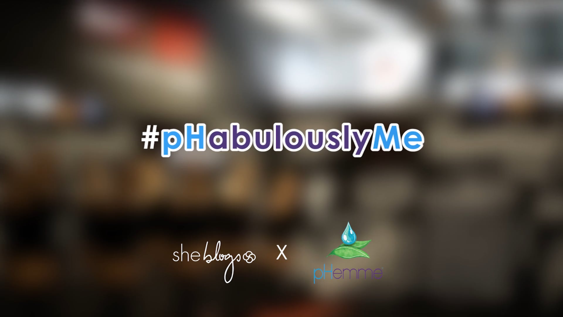 Sheblogs - Event at Big Hit - Sponsored by pHemme® Fresh