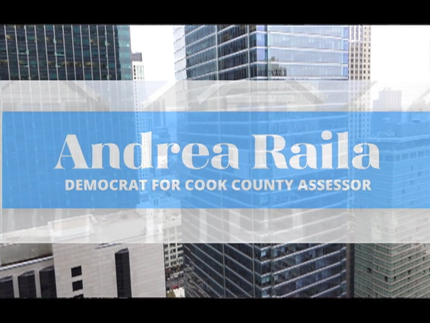 Andrea Raila, Democrat for Cook County Assessor on Vimeo