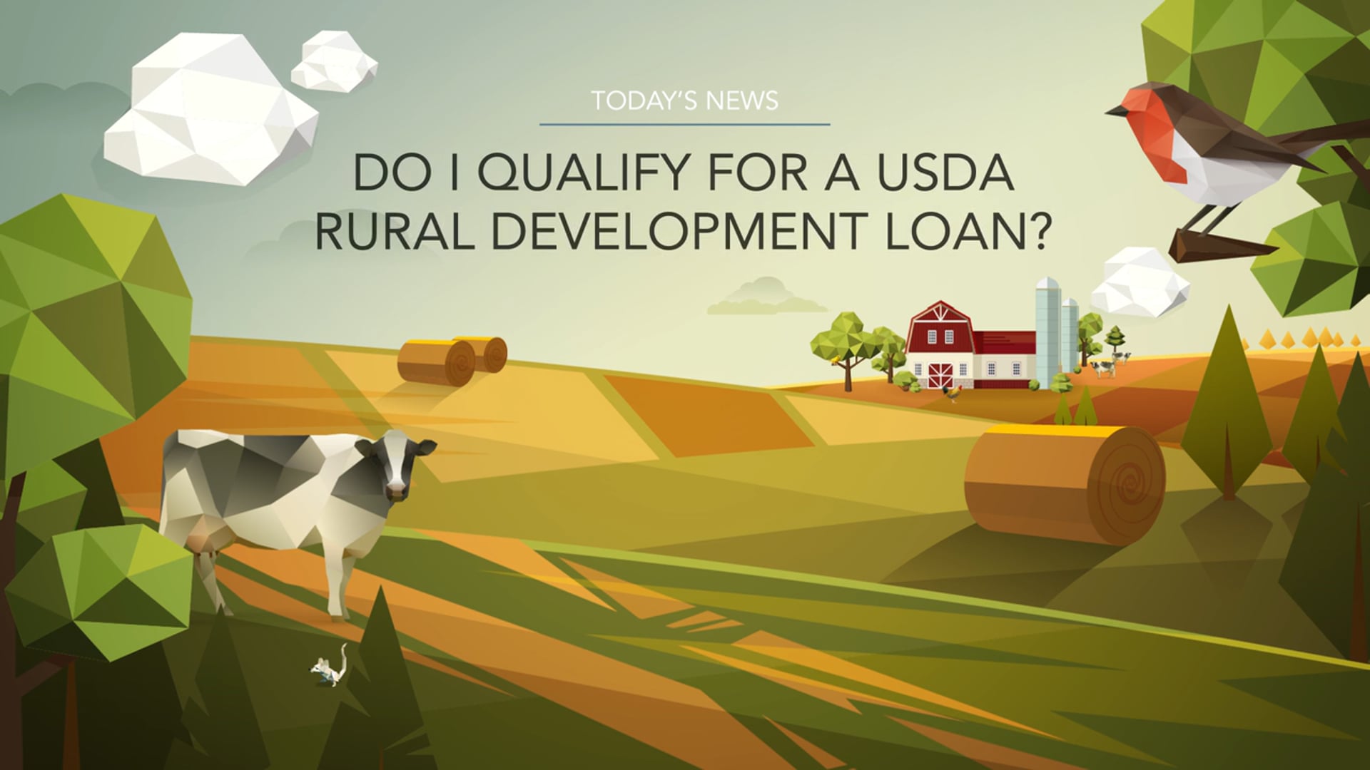 Academy Mortgage - Do I Qualify for a USDA Rural Development Loan?