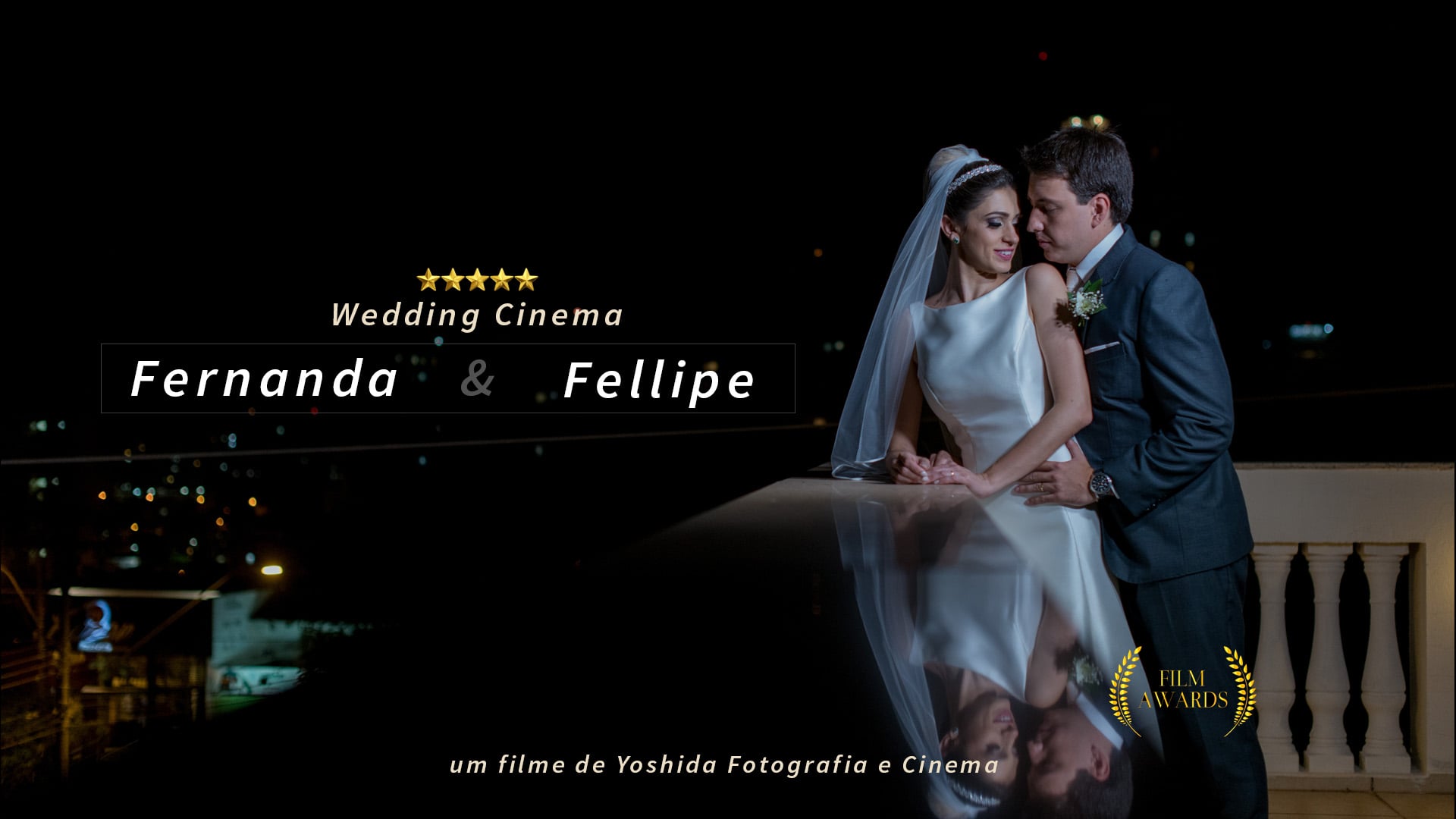 Wedding Cinema: Fernanda e Felipe