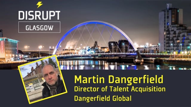 If It Doesn't Have AI, It Isn't Worth Having | Martin Dangerfield | DisruptHR Talks