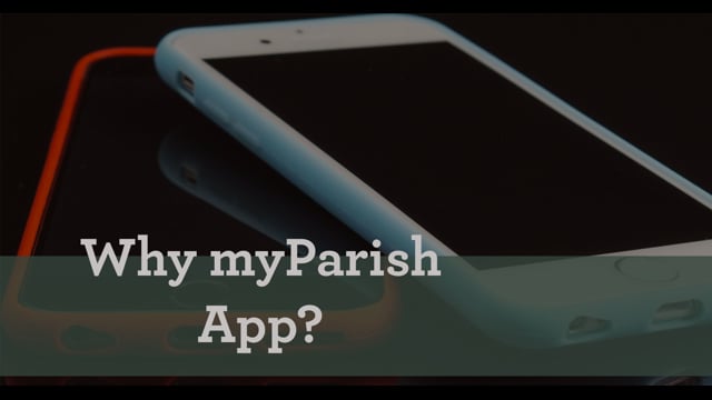 Why myParish App?