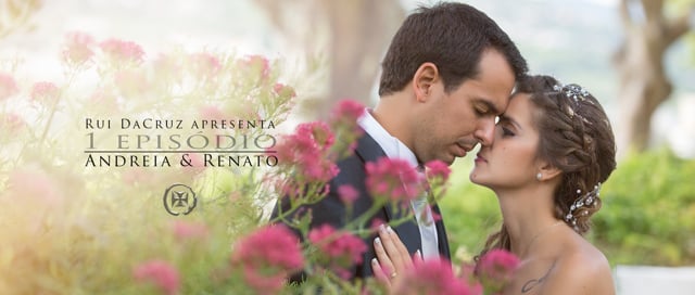 1.º Episódio :: Andreia e Renato