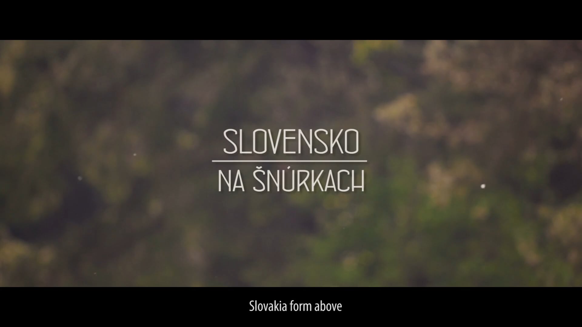 Slovensko na šnúrkach / Slovakia from above